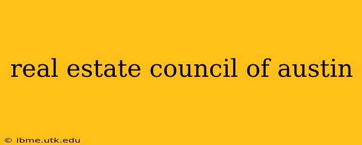 real estate council of austin
