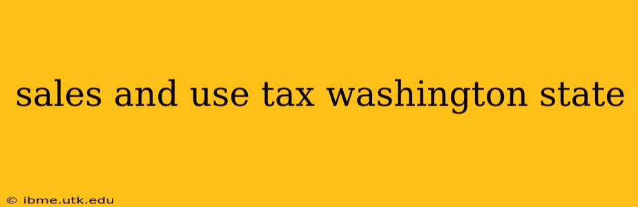 sales and use tax washington state
