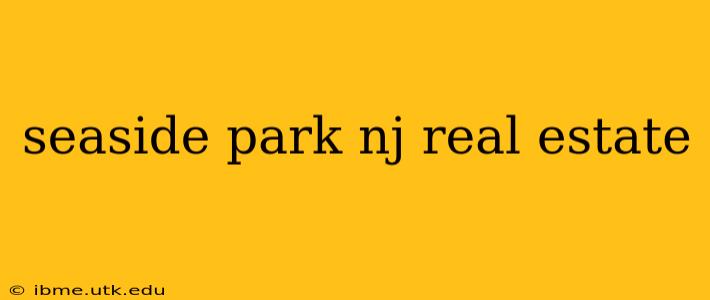 seaside park nj real estate