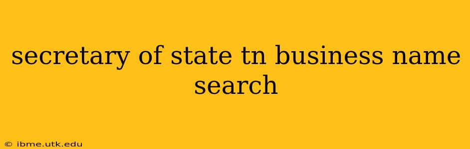 secretary of state tn business name search