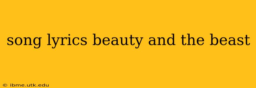 song lyrics beauty and the beast