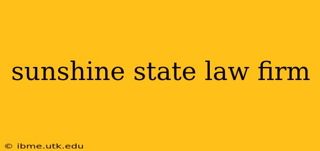 sunshine state law firm