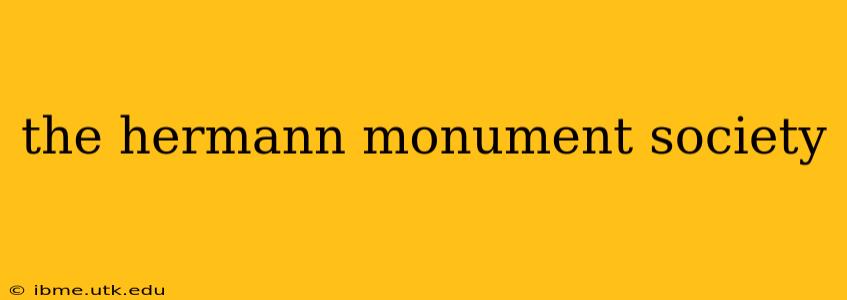 the hermann monument society