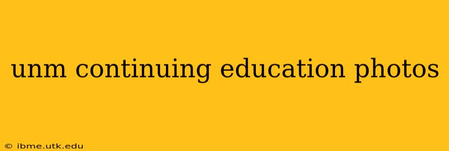 unm continuing education photos