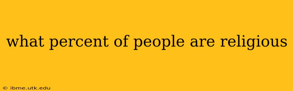 what percent of people are religious