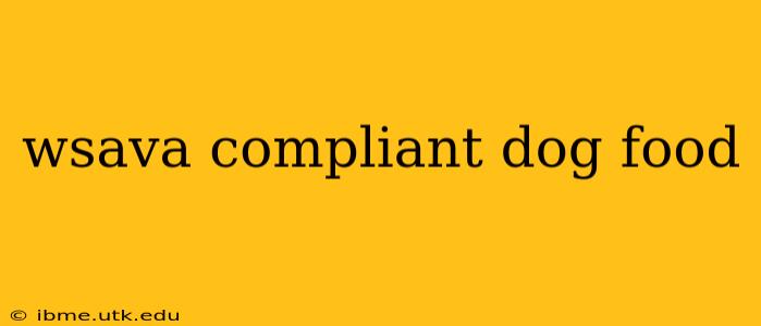 wsava compliant dog food