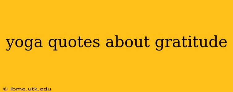 yoga quotes about gratitude